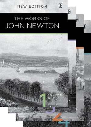 The Works of John Newton: 4 Volume Set de John Newton