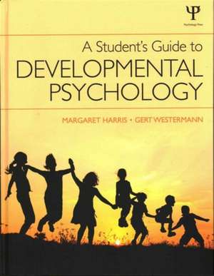 A Student's Guide to Developmental Psychology de Margaret Harris