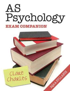 AS Psychology Exam Companion de Clare Charles