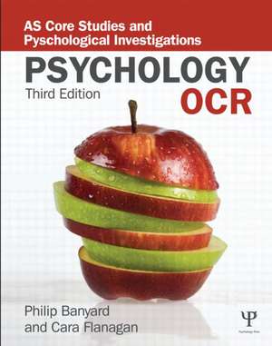 OCR Psychology: AS Core Studies and Psychological Investigations de Philip Banyard