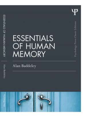 Essentials of Human Memory (Classic Edition) de Alan Baddeley