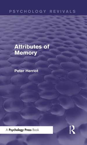 Attributes of Memory de Peter Herriot