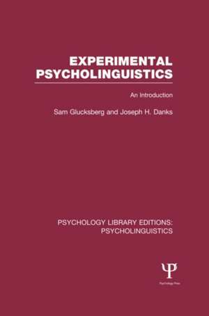 Experimental Psycholinguistics (PLE: Psycholinguistics): An Introduction de Sam Glucksberg