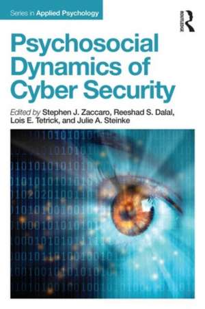 Psychosocial Dynamics of Cyber Security de Stephen J Zaccaro