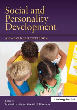 Social and Personality Development: An Advanced Textbook de Michael E. Lamb