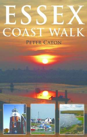 Essex Coast Walk de Peter Caton