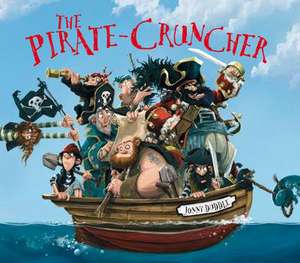 The Pirate Cruncher de Jonny Duddle