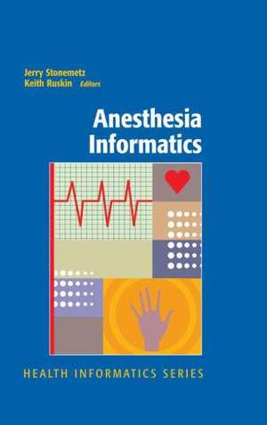 Anesthesia Informatics de Jerry Stonemetz