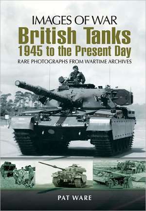 British Tanks de Pat Ware