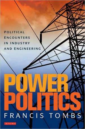 Power Politics de Francis Tombs