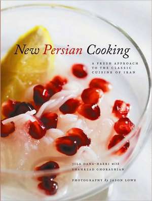 New Persian Cooking de Jila Dana-Haeri