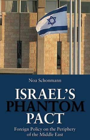 Israel's Phantom Pact de Noa Schonmann