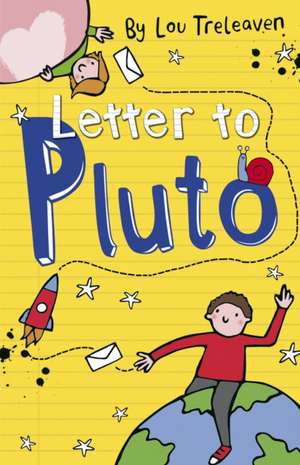 Letter to Pluto de Lou Treleaven