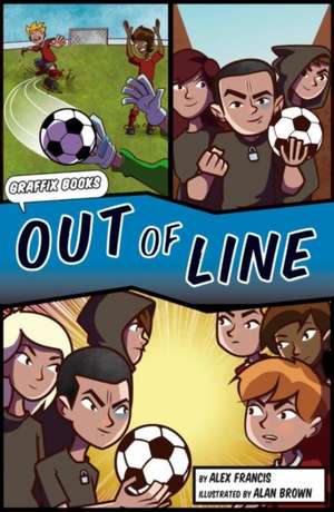 Out of Line (Graphic Reluctant Reader) de Alex Francis