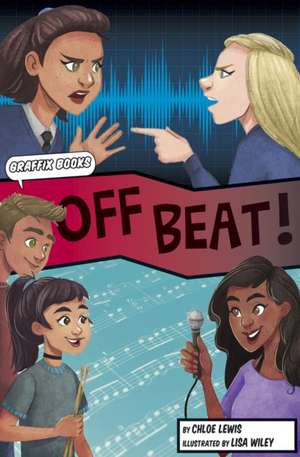 Off Beat (Graphic Reluctant Reader) de Chloe Lewis