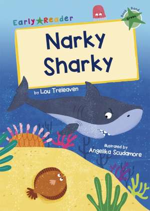 Narky Sharky de Lou Treleaven