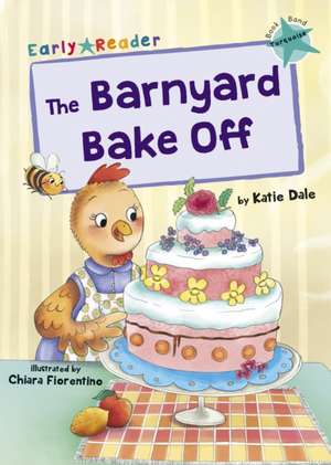 Barnyard Bake Off de Katie Dale