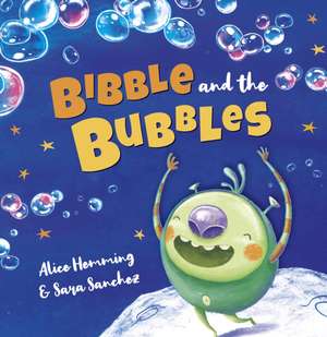 Hemming, A: Bibble and the Bubbles