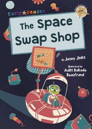 The Space Swap Shop de Jenny Jinks