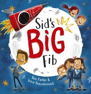 Sid's Big Fib de Roo Parkin