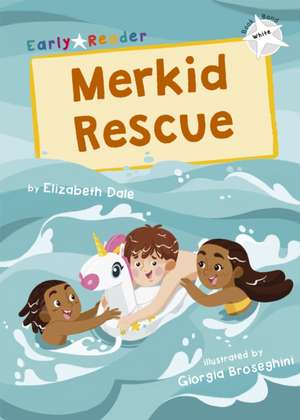 Merkid Rescue de Elizabeth Dale