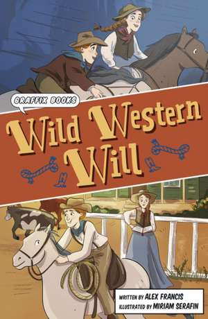 Wild Western Will de Alex Francis