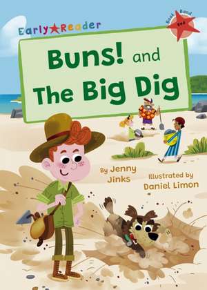 Buns! and The Big Dig de Jenny Jinks