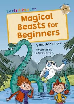 Magical Beasts for Beginners de Heather Pindar