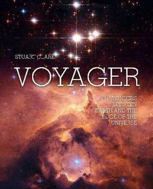 Voyager de Stuart Clark