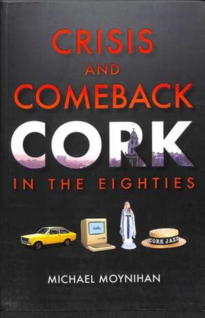 Crisis and Comeback de Michael Moynihan