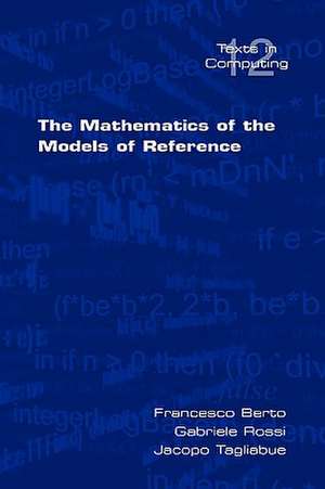 The Mathematics of the Models of Reference de Francesco Berto