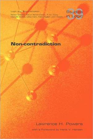 Non-Contradiction: Just in Time de Lawrence H. Powers