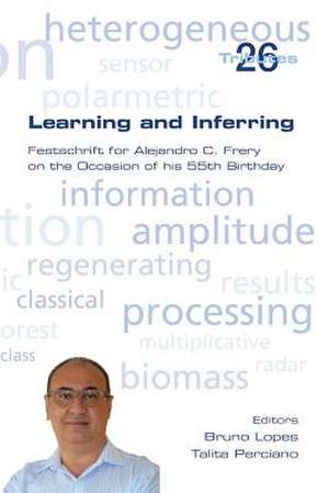 Learning and Inferring. Festschrift for Alejandro C. Frery on the Occasion of His 55th Birthday: Towards a Radical Reformulation de Bruno Lopes