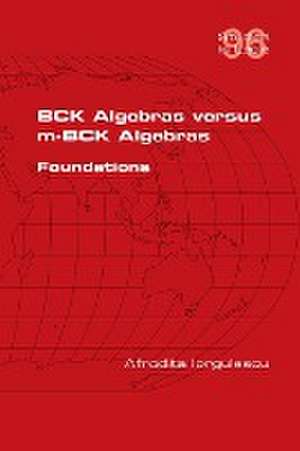 BCK Algebras versus m-BCK Algebras. Foundations de Afrodita Iorgulescu