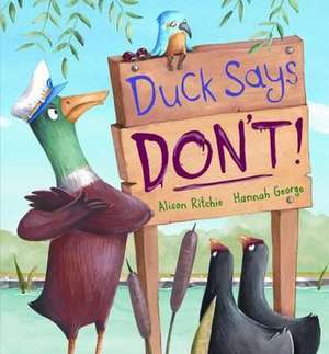 Duck Says Don't de Alison Ritchie