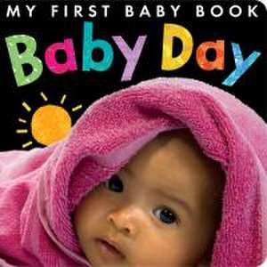 Baby Day de Little Tiger Press