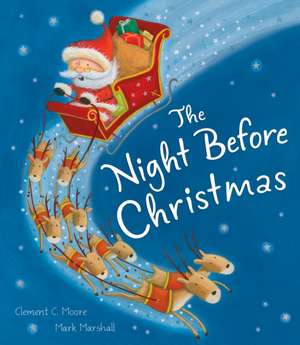 The Night Before Christmas de Clement C Moore