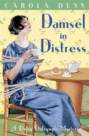 Damsel in Distress de Carola Dunn