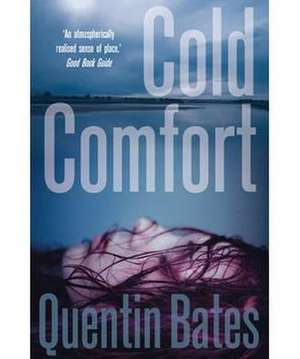 Cold Comfort de Quentin Bates