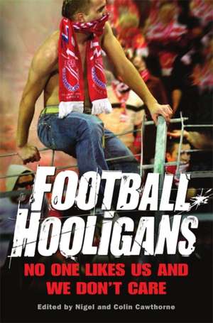 Cawthorne, N: Football Hooligans de Nigel Cawthorne