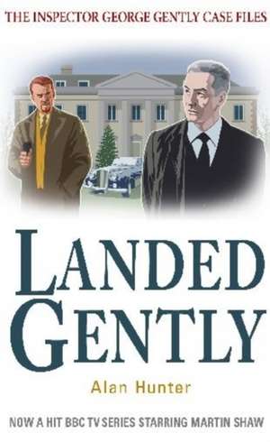 Landed Gently de Alan Hunter