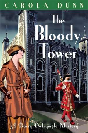 The Bloody Tower de Carola Dunn