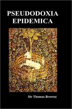 Pseudodoxia Epidemica (Hardback, Ed. Wilkins) de Thomas Browne