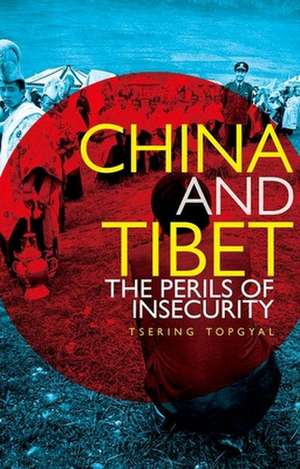 China and Tibet de Tsering Topgyal