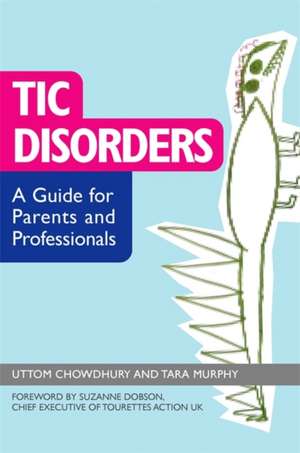 Tic Disorders de Uttom Chowdhury