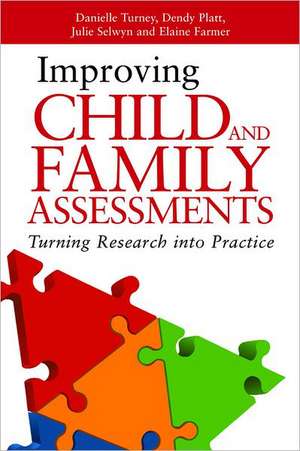 Improving Child and Family Assessments de Danielle Turney