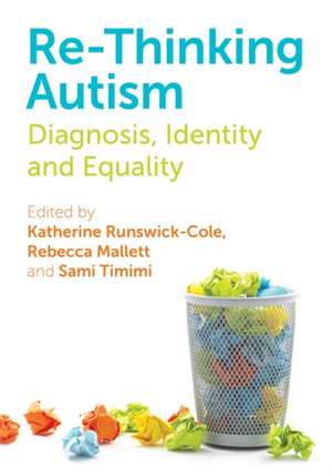 Re-Thinking Autism de EDITED BY RUNSWICK C