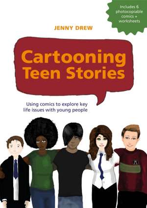 Cartooning Teen Stories de Jenny Drew