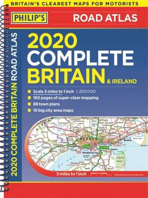 2020 Philip's Complete Road Atlas Britain and Ireland de Philip's Maps