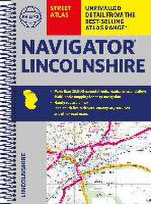 Philip's Navigator Street Atlas Lincolnshire de Philip'S Maps